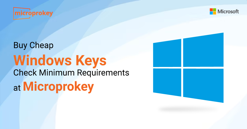 Buy Cheap, Windows Keys, Minimum Requirements