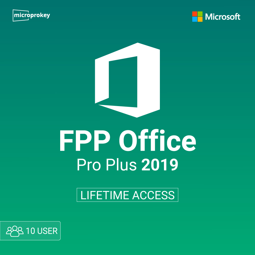 FPP Office 2019 Pro Plus 10 User lifetime access