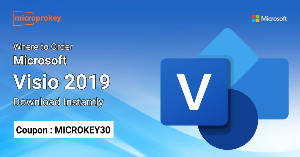 Where to Order Microsoft Visio 2019: Download Instantly !