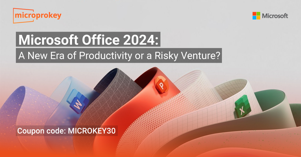 Microsoft Office 2024: A New Era of Productivity or a Risky Venture?