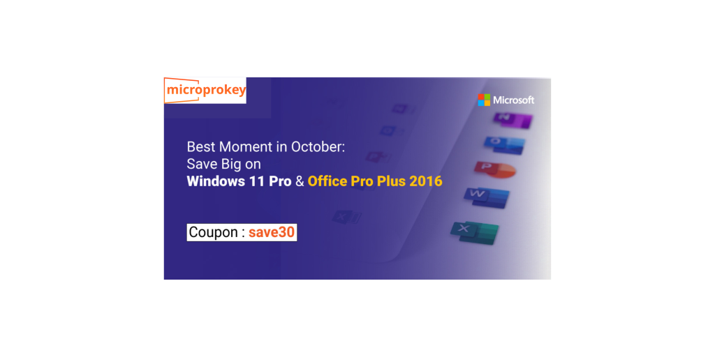  Best Moment in October: Save Big on Windows 11 Pro & Office Pro Plus 2016