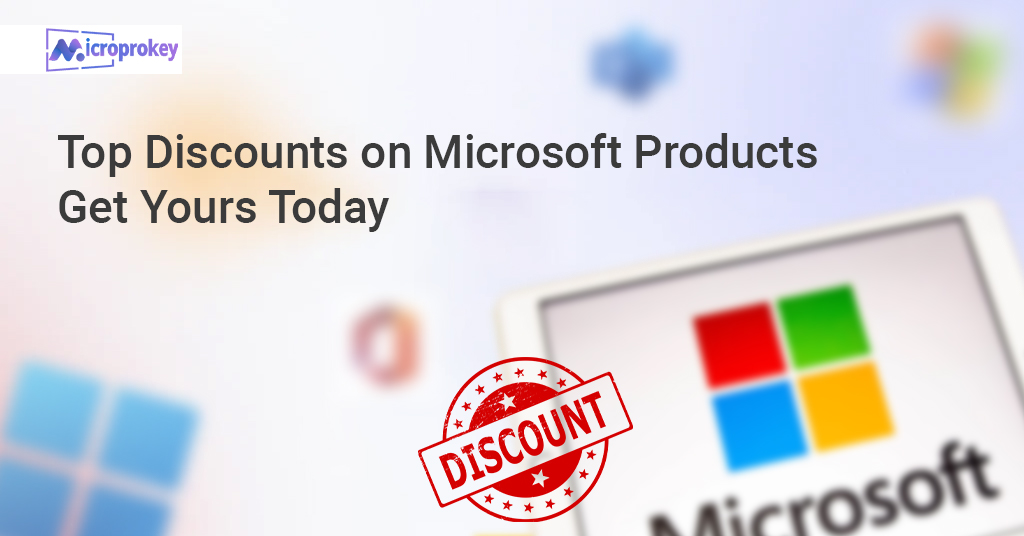 Discounts on Microsoft Products